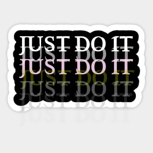 just do it T-shirt Sticker